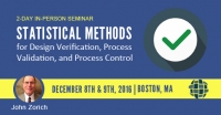 Statistical Methods for Design Verification, Process Validation, and Process Control